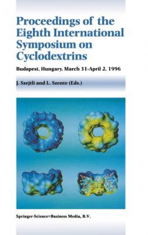 Kniha Proceedings of the Eighth International Symposium on Cyclodextrins J. Szejtli