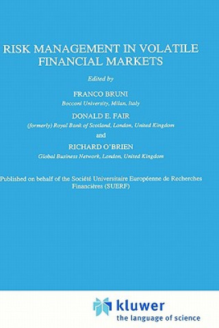 Kniha Risk Management in Volatile Financial Markets Franco Bruni