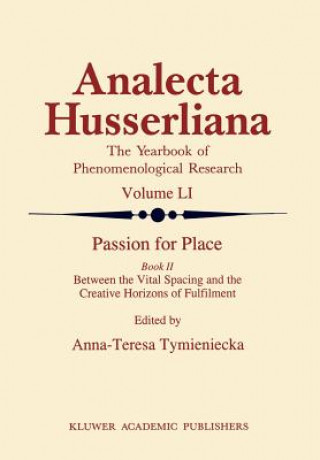 Book Passion for Place Book II Anna-Teresa Tymieniecka