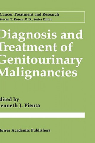 Kniha Diagnosis and Treatment of Genitourinary Malignancies Kenneth J. Pienta