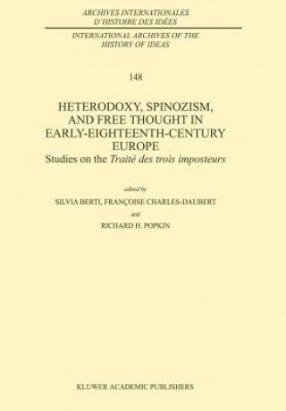 Carte Heterodoxy, Spinozism, and Free Thought in Early-Eighteenth-Century Europe Silvia Berti