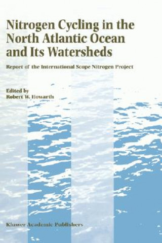 Carte Nitrogen Cycling in the North Atlantic Ocean and its Watersheds Robert W. Howarth