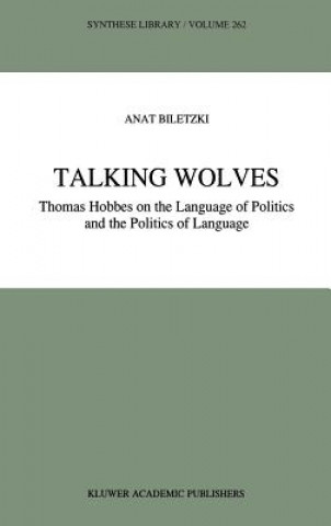 Könyv Talking Wolves A. Biletzki