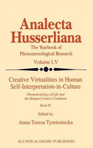 Carte Creative Virtualities in Human Self-Interpretation-in-Culture Anna-Teresa Tymieniecka