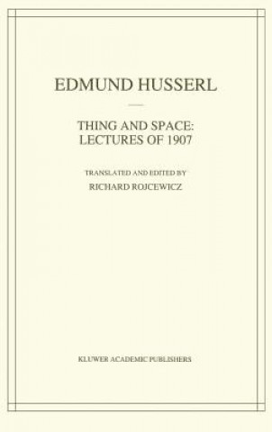 Knjiga Thing and Space Edmund Husserl