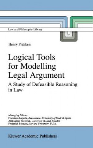 Book Logical Tools for Modelling Legal Argument H. Prakken