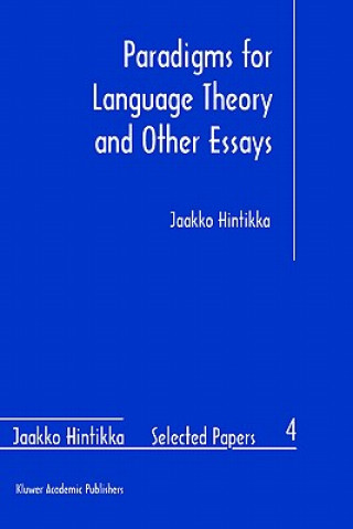 Könyv Paradigms for Language Theory and Other Essays Jaakko Hintikka