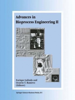 Kniha Advances in Bioprocess Engineering Enrique Galindo