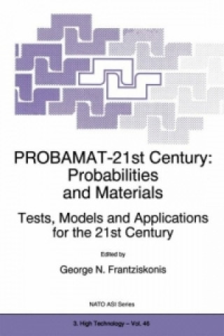 Kniha PROBAMAT-21st Century: Probabilities and Materials George N. Frantziskonis