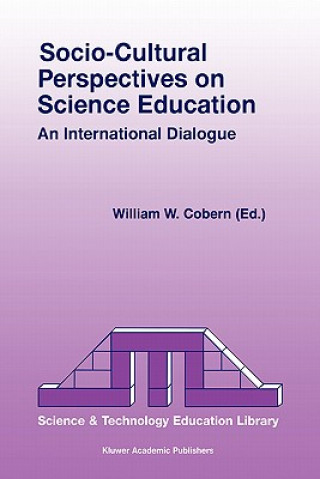 Kniha Socio-Cultural Perspectives on Science Education W. W. Cobern