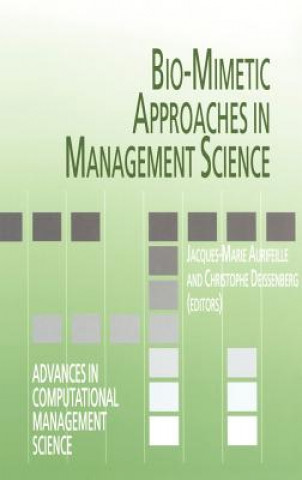 Könyv Bio-Mimetic Approaches in Management Science Jacques-Marie Aurifeille