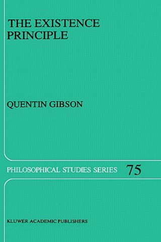 Kniha Existence Principle Q. B. Gibson