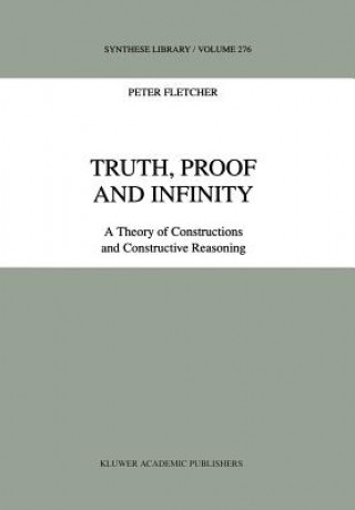 Carte Truth, Proof and Infinity P. Fletcher