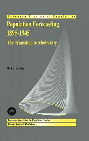 Kniha Population Forecasting 1895-1945 Henk A. de Gans