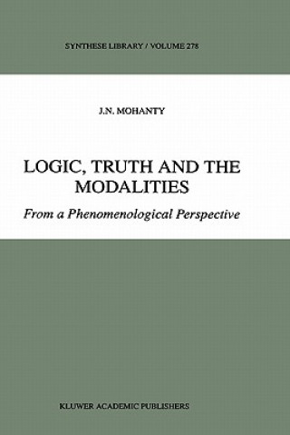 Könyv Logic, Truth and the Modalities J. N. Mohanty