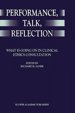 Knjiga Performance, Talk, Reflection Richard M. Zaner