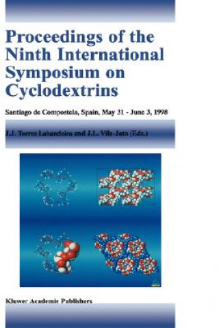 Knjiga Proceedings of the Ninth International Symposium on Cyclodextrins Juan José Torres Labandeira