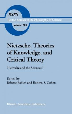 Kniha Nietzsche, Theories of Knowledge, and Critical Theory B. E. Babich
