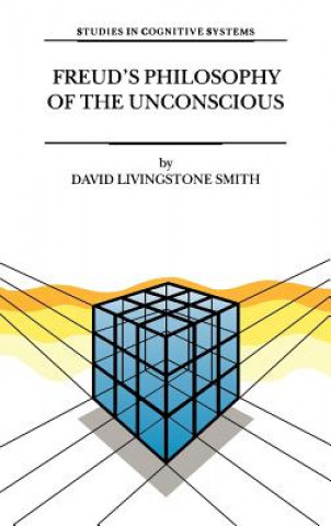 Книга Freud's Philosophy of the Unconscious D. L. Smith