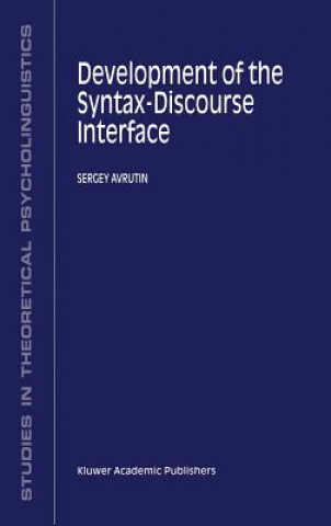 Kniha Development of the Syntax-Discourse Interface S. Avrutin