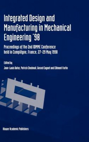 Carte Integrated Design and Manufacturing in Mechanical Engineering '98 Jean-Louis Batoz