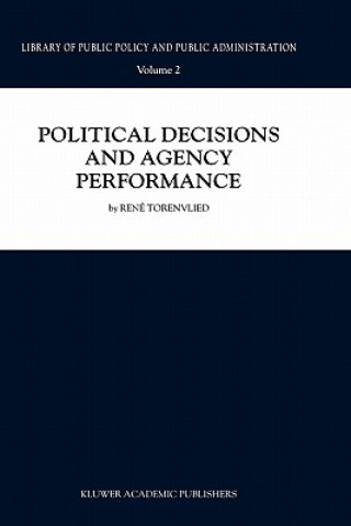 Carte Political Decisions and Agency Performance R. Torenvlied