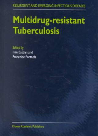 Книга Multidrug-resistant Tuberculosis Ivan Bastian