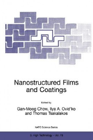 Kniha Nanostructured Films and Coatings Gan-Moog Chow