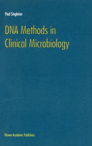 Carte DNA Methods in Clinical Microbiology P. Singleton