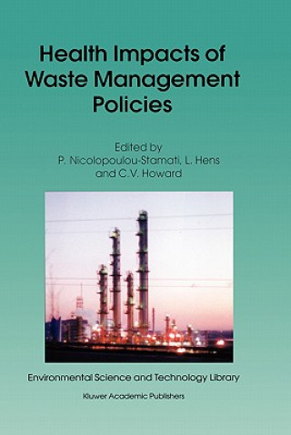 Книга Health Impacts of Waste Management Policies Luc Hens