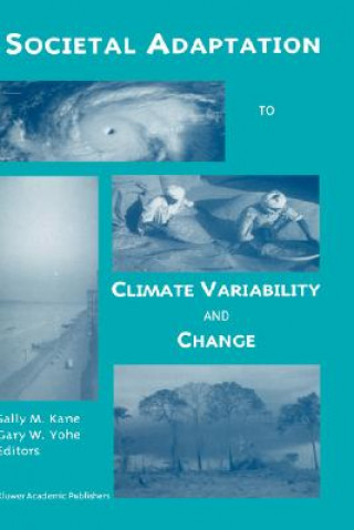 Kniha Societal Adaptation to Climate Variability and Change Sally M. Kane