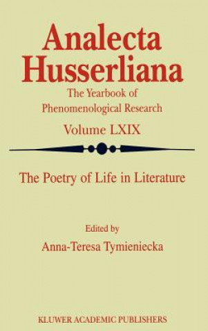 Book Poetry of Life in Literature Anna-Teresa Tymieniecka