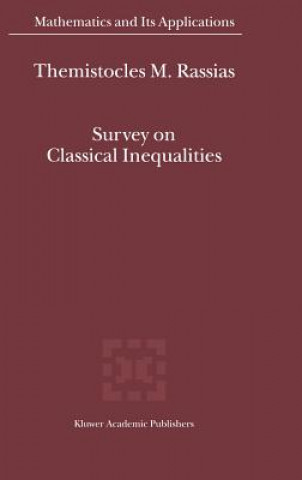 Książka Survey on Classical Inequalities Themistocles Rassias