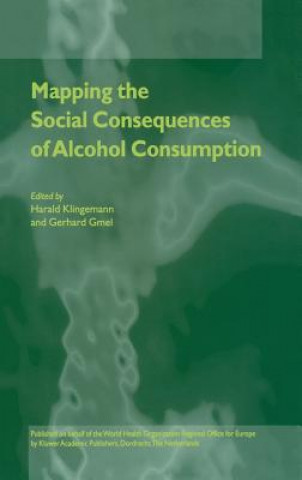 Книга Mapping the Social Consequences of Alcohol Consumption G. Gmel