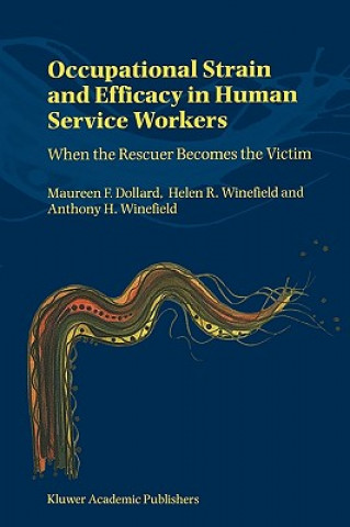 Könyv Occupational Strain and Efficacy in Human Service Workers M. Dollard