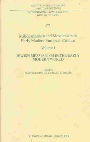 Carte Millenarianism and Messianism in Early Modern European Culture Volume IV John Christian Laursen