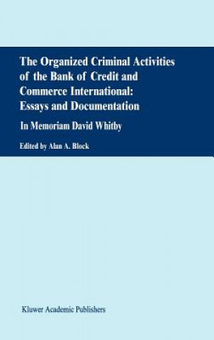 Carte Organized Criminal Activities of the Bank of Credit and Commerce International: Essays and Documentation A. Block
