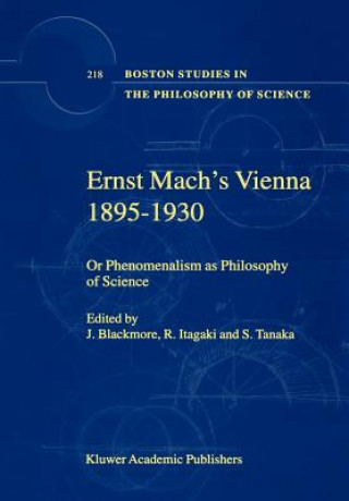 Книга Ernst Mach's Vienna 1895-1930 J. T. Blackmore