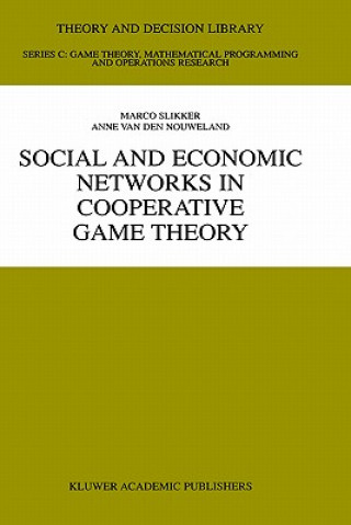 Buch Social and Economic Networks in Cooperative Game Theory Marco Slikker