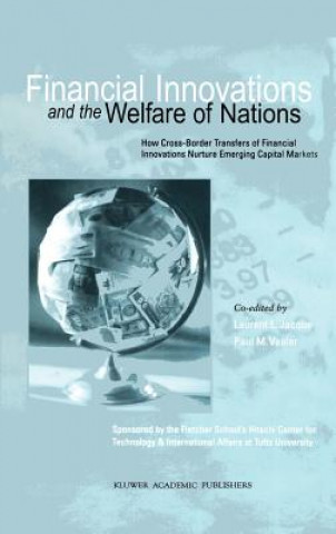 Könyv Financial Innovations and the Welfare of Nations Laurent L. Jacque