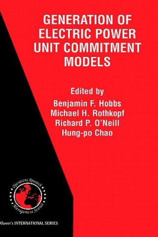 Kniha Next Generation of Electric Power Unit Commitment Models Benjamin F. Hobbs
