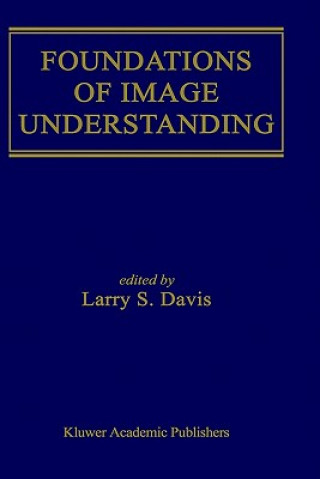 Książka Foundations of Image Understanding Larry S. Davis