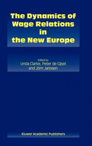 Buch Dynamics of Wage Relations in the New Europe Linda Clarke