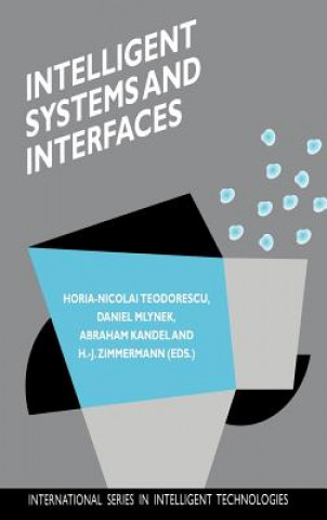 Könyv Intelligent Systems and Interfaces Abraham Kandel