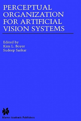 Książka Perceptual Organization for Artificial Vision Systems Kim L. Boyer