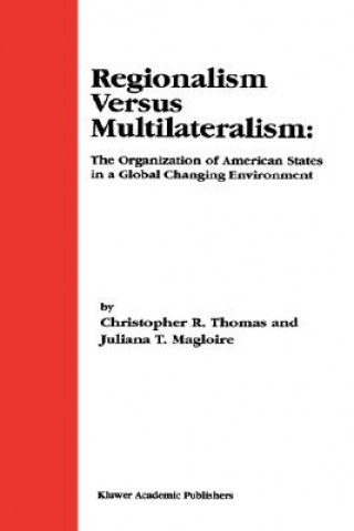 Könyv Regionalism Versus Multilateralism Christopher R. Thomas