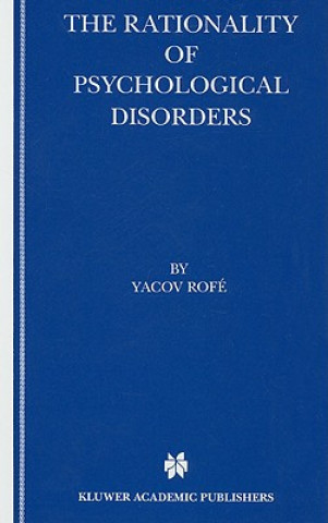 Kniha Rationality of Psychological Disorders Yacov Rofé