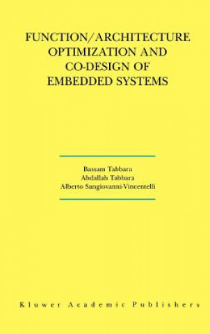 Kniha Function/Architecture Optimization and Co-Design of Embedded Systems Bassam Tabbara