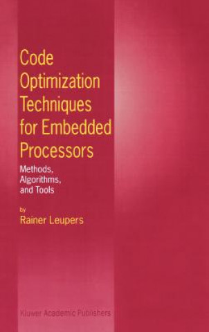 Book Code Optimization Techniques for Embedded Processors Rainer Leupers
