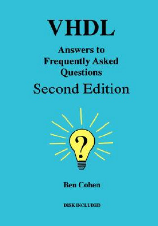 Könyv VHDL Answers to Frequently Asked Questions Ben Cohen